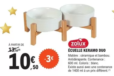 Zolux - Ecuelle Keramo Duo offre à 10,5€ sur E.Leclerc Brico