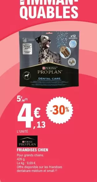 Purina - Friandises Chien offre à 4,13€ sur E.Leclerc Brico