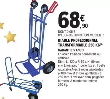 Diable Professionel Transformable 250 Kg offre à 68,9€ sur E.Leclerc Brico