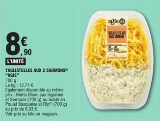 Agis - Tagliatelles Aux 2 Saumons offre à 8,9€ sur E.Leclerc