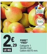 Poire "fred" offre à 2,29€ sur E.Leclerc