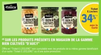 D'aucy - Sur Les Produits Présents En Magasin De La Gamme Bien Cultives offre sur E.Leclerc