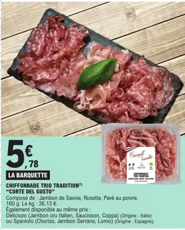 Corte Del Gusto - Chiffonnade Trio Tradition offre à 5,78€ sur E.Leclerc