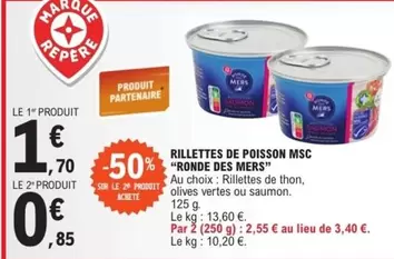 Rillettes De Poisson Msc offre à 1,7€ sur E.Leclerc