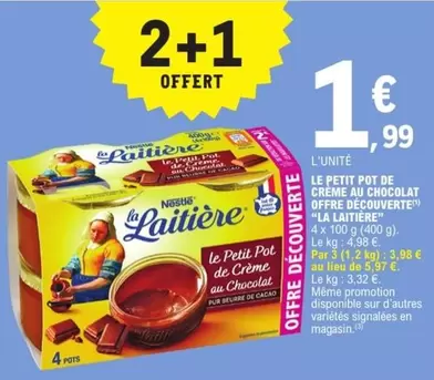 Nestlé - Le Petit Pot De Creme Au Chocolat Offre Découverte offre à 1,99€ sur E.Leclerc