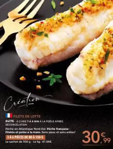 Filets De Lotte offre à 30,99€ sur Maison Thiriet