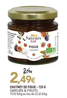 Canard - Chutney De Figue offre à 2,49€ sur NaturéO