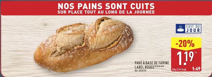 Pavé À Base De Farine Label Rouge offre à 1,19€ sur Aldi