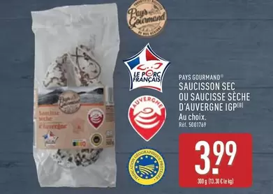 Paysan Gourmand - Saucisson Sec Ou Saucisse Seche D'auvergne IGP offre à 3,99€ sur Aldi