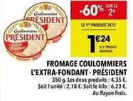 Président - Fromage Coulommiers offre à 3,11€ sur Supeco