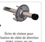 Étrier De Cloison Pour Fixation De Câble De Direction offre à 50€ sur Yamaha