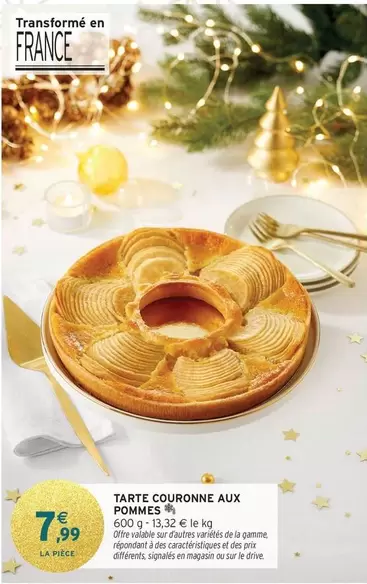 Tarte Couronne Aux Pommes offre à 7,99€ sur Intermarché