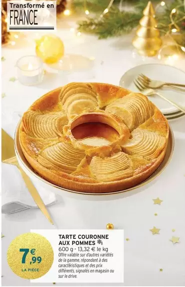 Tarte Couronne Aux Pommes offre à 7,99€ sur Intermarché