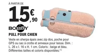 Bobby - Pull Pour Chien offre à 15,9€ sur E.Leclerc Jardi