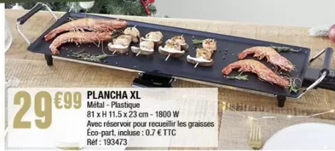 Plancha Xl offre à 29,99€ sur La Foir'Fouille