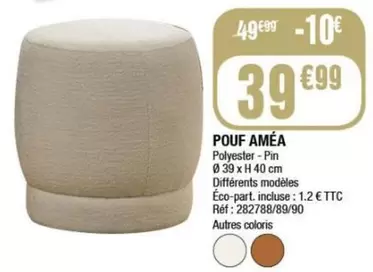 Pouf Amêa offre à 39,99€ sur La Foir'Fouille