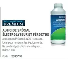 BonaquaPool Premium - Algicide Special Électrolyseur Et Peroxyde offre sur Ciffréo Bona