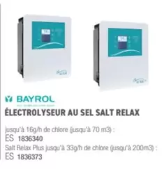 Bayrol - Electrolyseur Au Sel Salt Relax offre sur Ciffréo Bona