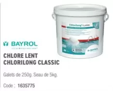 Bayrol - Chlore Lent Chlorillong Classic offre sur Ciffréo Bona