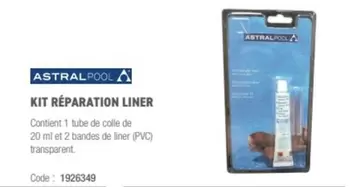 Astralpool - Kit Réparation Liner offre sur Ciffréo Bona