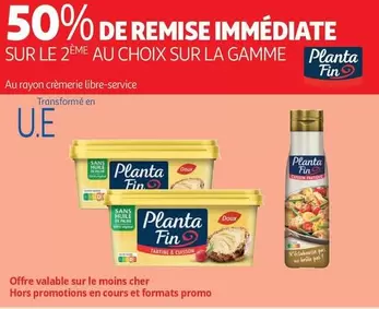 Planta Fin - Sur La Gamme Planta Fin offre sur Auchan Supermarché