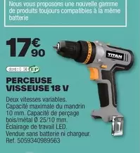 Titan - Perceuse Visseuse 18 V offre à 17,9€ sur Brico Dépôt