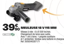 Titan - Meuleuse 18 V 115 Nivi offre à 39,9€ sur Brico Dépôt