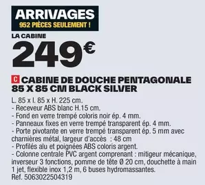 Cabine De Douche Pentagonalle 85 X 85 Cm Black Silver offre à 249€ sur Brico Dépôt