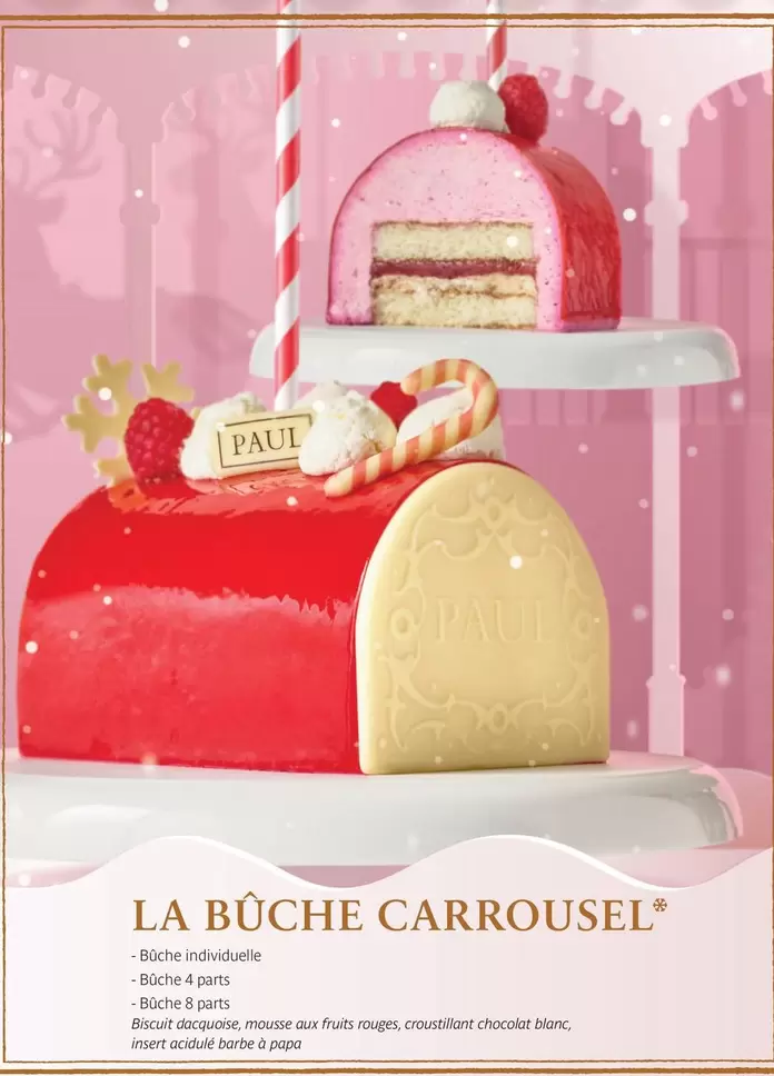 La Buche Carrousel offre sur Paul