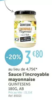 Quintesens - Sauce L'Incroyable Mayonnaise offre à 3,8€ sur L'Eau Vive