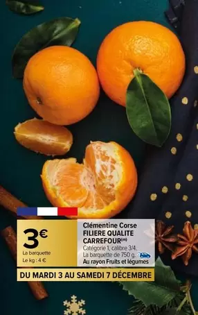 Carrefour - Clémentine Corse Filière Qualité offre à 3€ sur Carrefour City