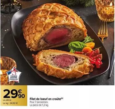 Filet De Bœuf En Croûte offre à 29,9€ sur Carrefour