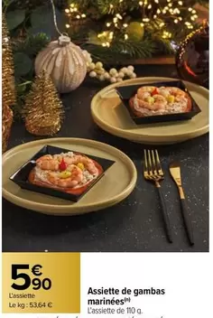 Assiette De Gambas Marinées offre à 5,9€ sur Carrefour