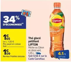 Lipton - Thé Glacé Pétillant offre à 1,09€ sur Carrefour