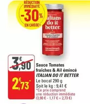 Italians Do It Better - Sauce Tomates Fraiches & Ail Émincé offre à 2,73€ sur G20