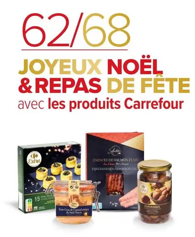 Carrefour - Joyeux Noël & Repas De Fete Avec Les Produits offre sur Carrefour Drive