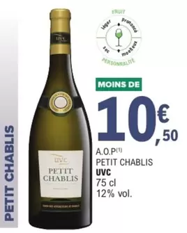 Petit Chablis Uvc offre à 10,5€ sur E.Leclerc