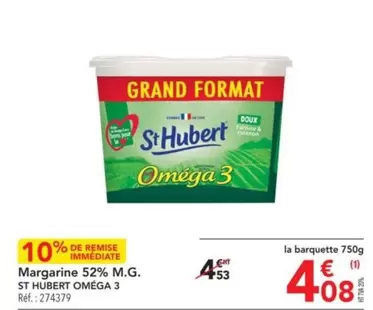 St Hubert - Margarine 52% M.G. Oméga 3 offre à 4,08€ sur Metro