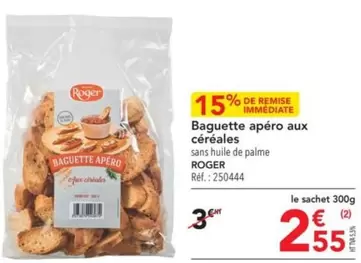 Roger - Baguette Apéro Aux Céréales offre à 2,55€ sur Metro