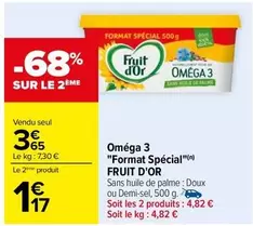 Fruit d´Or - Omega 3 "format Spécial" offre à 3,65€ sur Carrefour Express