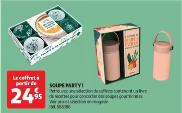 Soupe Party! offre à 24,95€ sur Auchan Hypermarché