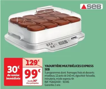 Seb - Yaourtiere Multidelices Express offre à 99€ sur Auchan Hypermarché