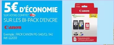 Canon - Sur Les Bi-Pack D'Encre offre sur Auchan Hypermarché