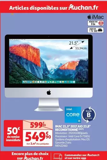 Apple - Imac 21,5" 2017 Aio 23,8" Reconditionné offre à 549,9€ sur Auchan Hypermarché