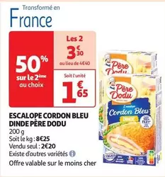 Père Dodu - Escalope Cordon Bleu Dinde offre à 1,65€ sur Auchan Hypermarché