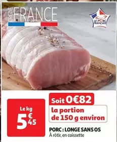 Porc: Longe Sans Os offre à 5,45€ sur Auchan Supermarché