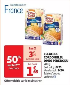 Père Dodu - Escalope Cordon Bleu Dinde offre à 2,2€ sur Auchan Supermarché