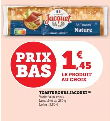 Jacquet - Toasts Ronds offre à 1,45€ sur Hyper U