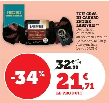 Labeyrie - Foie Gras De Canard Entier offre à 21,71€ sur Super U