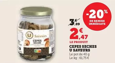 U - Cepes Seches Saveurs offre à 2,47€ sur U Express